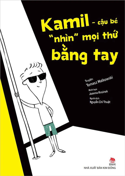 Sách - Kamil - Cậu Bé "Nhìn" Mọi Thứ Bằng Tay
