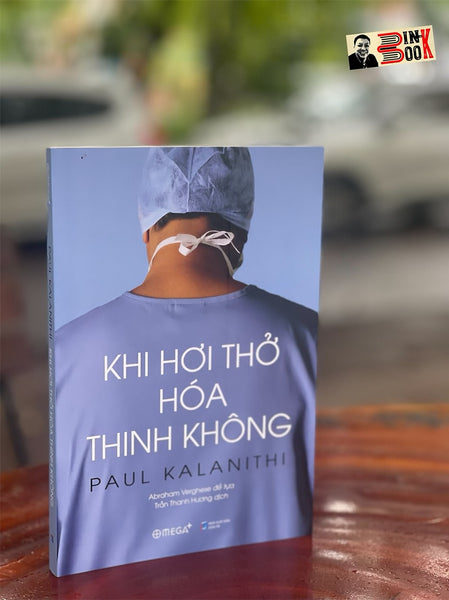 Khi Hơi Thở Hóa Thinh Không – Paul Kalanithi – Omega Plus – Nxb Lao Động (Bìa Mềm)