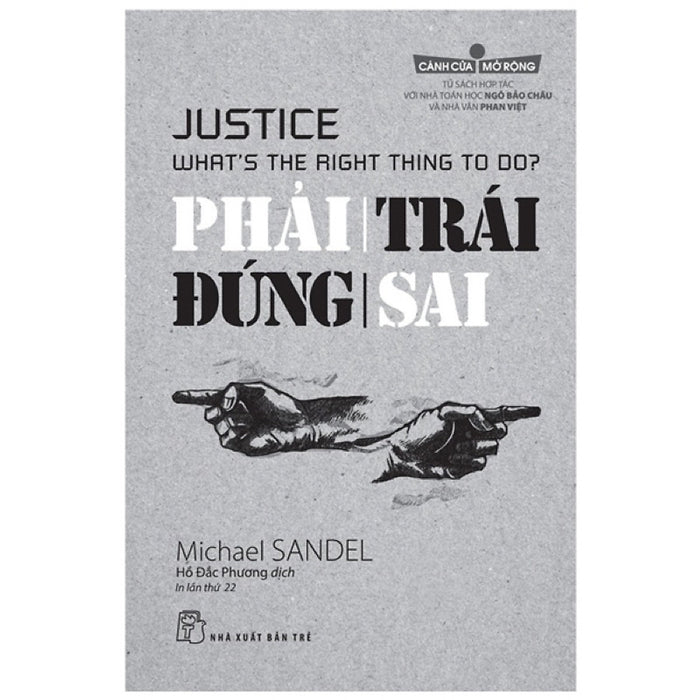 Phải Trái Đúng Sai - Michael Sandel Phải Trái Đúng Sai - Michael Sandel