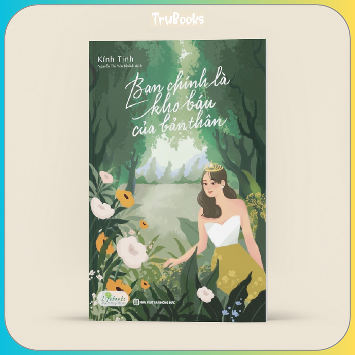BạN ChíNh Là Kho BáU CủA BảN Thân BạN ChíNh Là Kho BáU CủA BảN Thân
