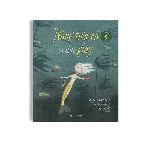 Nàng Tiên Cá Và Chiếc Giày - Sách Tranh Giúp Bé Tự Tin, Tích Cực (Dành Cho Trẻ 5+)