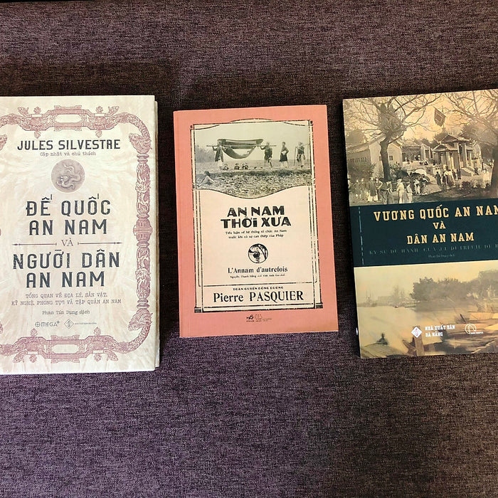 Bộ 3 Cuốn: Vương Quốc An Nam Và Dân An Nam + Đế Quốc An Nam Và Người Dân An Nam + An Nam Thời Xưa (Sách Biên Khảo Văn Hóa Lịch Sử Việt Nam Thời Xưa) Bộ 3 Cuốn: Vương Quốc An Nam Và Dân An Nam + Đế Quốc An Nam Và Người Dân An Nam + An Nam Thời Xưa (Sách Biên Khảo Văn Hóa Lịch Sử Việt Nam Thời Xưa)