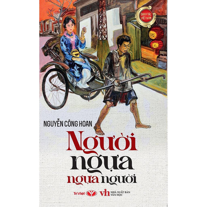 Danh Tác Việt Nam - Người Ngựa Ngựa Người Danh Tác Việt Nam - Người Ngựa Ngựa Người