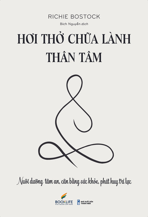 Hơi Thở Chữa Lành Thân Tâm Hơi Thở Chữa Lành Thân Tâm