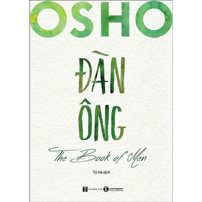 Sách - Osho Đàn Ông - The Book Of Men (Th) -Mk Sách - Osho Đàn Ông - The Book Of Men (Th) -Mk