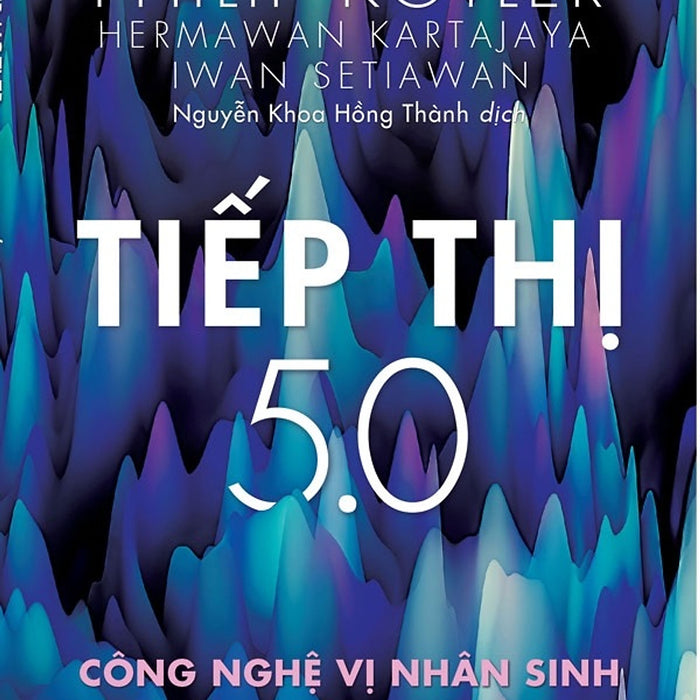 Tiếp Thị 5.0 Tiếp Thị 5.0