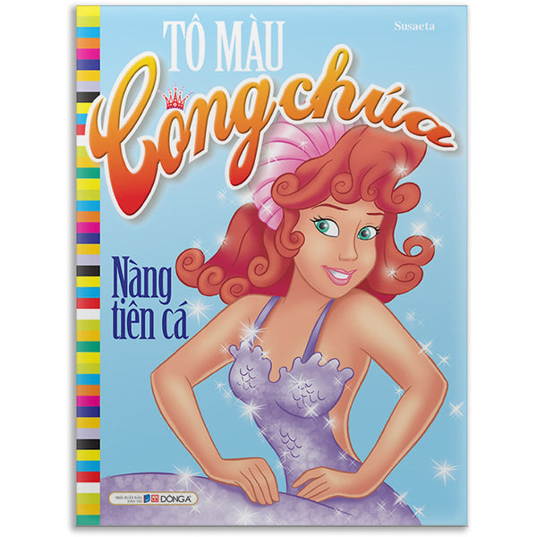 Tô Màu Công Chúa - Nàng Tiên Cá (Tái Bản)