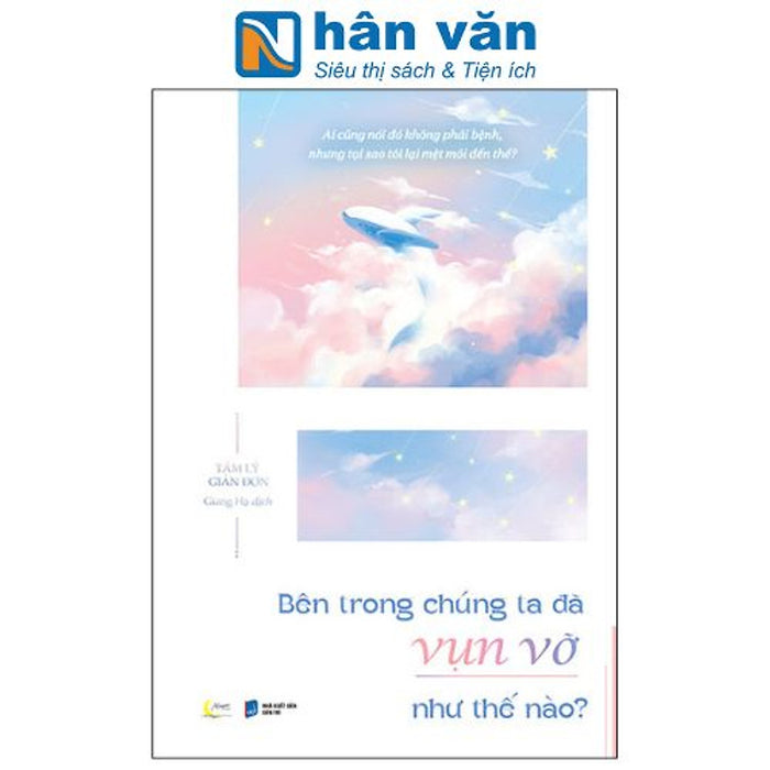 Bên Trong Chúng Ta Đã Vụn Vỡ Như Thế Nào? Bên Trong Chúng Ta Đã Vụn Vỡ Như Thế Nào?