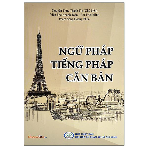 Ngữ Pháp Tiếng Pháp Căn Bản (Tái Bản 2022)