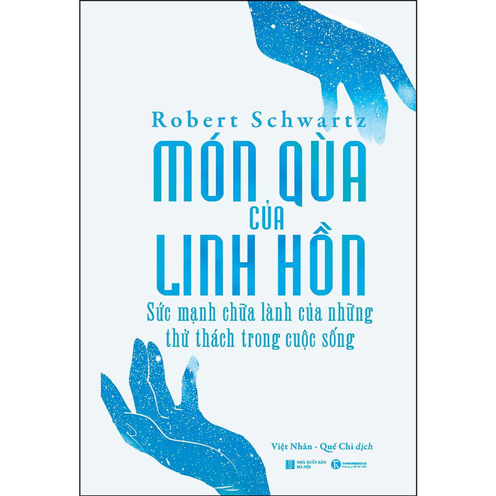 Món Quà Của Linh Hồn - 
Sức Mạnh Chữa Lành Của Những Thữ Thách Trong Cuộc Sống Món Quà Của Linh Hồn - 
Sức Mạnh Chữa Lành Của Những Thữ Thách Trong Cuộc Sống