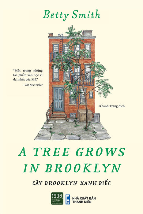 Cây Brooklyn Xanh Biếc - A Tree Grows In Brooklyn Cây Brooklyn Xanh Biếc - A Tree Grows In Brooklyn