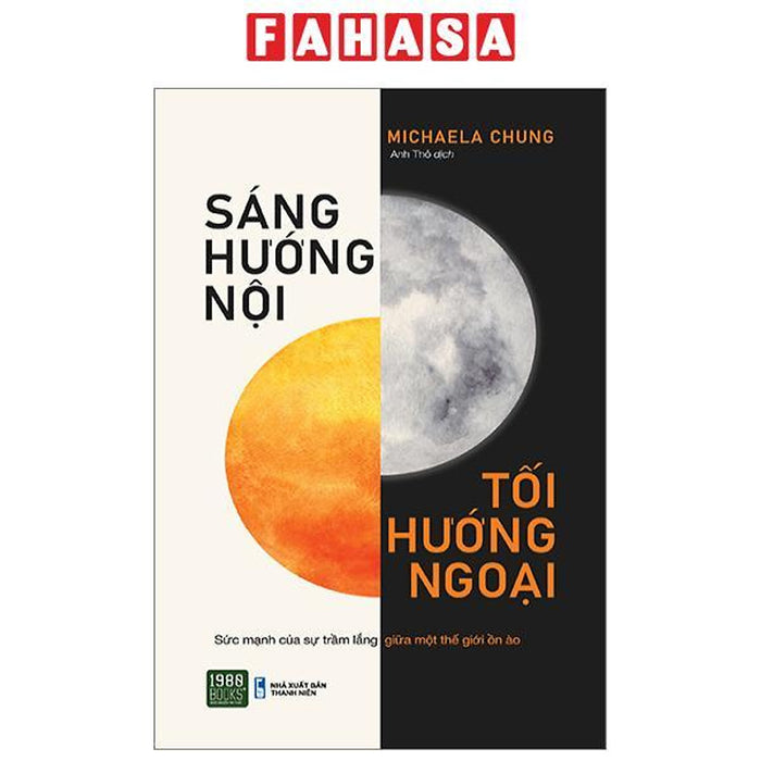 Sáng Hướng Nội - Tối Hướng Ngoại Sáng Hướng Nội - Tối Hướng Ngoại