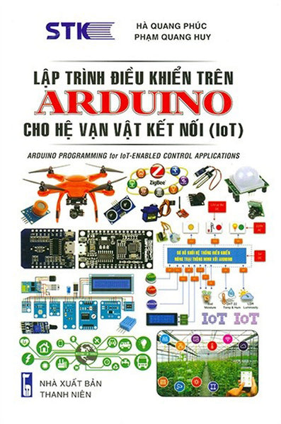 Lập Trình Điểu Khiển Trên Arduino Cho Hệ Vạn Vật Kết Nối (Iot)_Stk