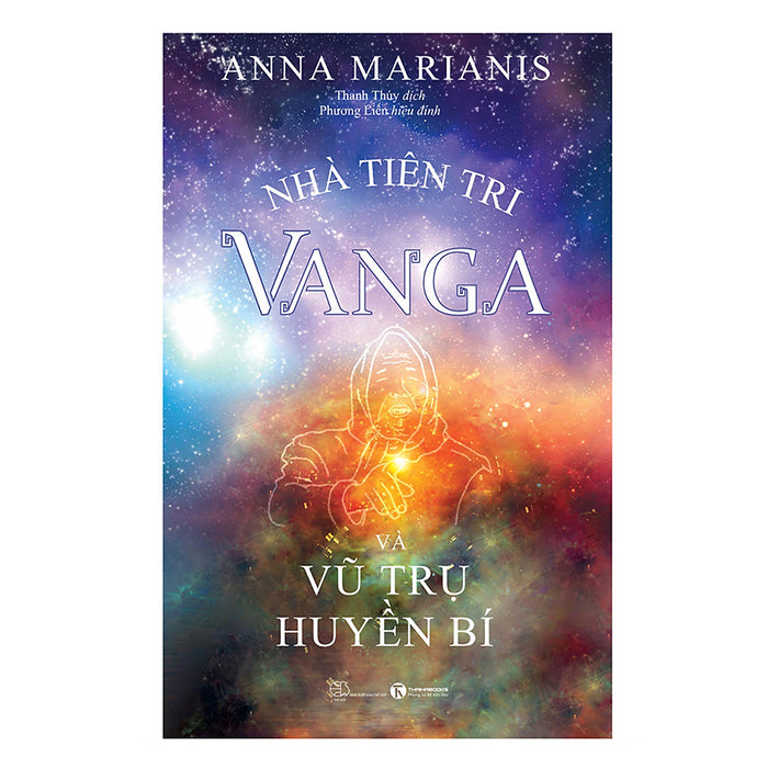 Nhà Tiên Tri Vanga - Vũ Trụ Huyền Bí Nhà Tiên Tri Vanga - Vũ Trụ Huyền Bí