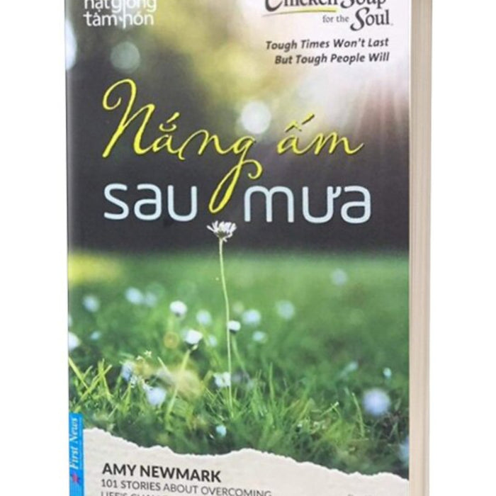 Hạt Giống Tâm Hồn - Chicken Soup For The Soul - Nắng Ấm Sau Mưa _Fn Hạt Giống Tâm Hồn - Chicken Soup For The Soul - Nắng Ấm Sau Mưa _Fn