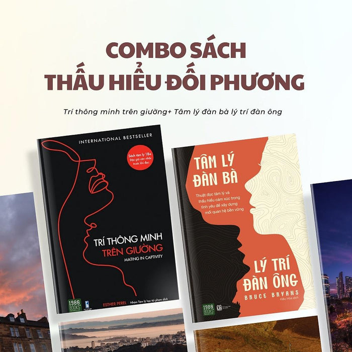 Combo Trí Thông Minh Trên Giường + Tâm Lý Đàn Bà Lý Trí Đàn Ông - Bản Quyền Combo Trí Thông Minh Trên Giường + Tâm Lý Đàn Bà Lý Trí Đàn Ông - Bản Quyền