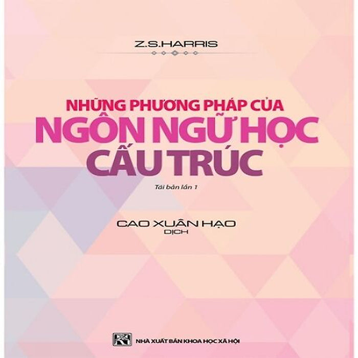 Những Phương Pháp Của Ngôn Ngữ Học Cấu Trúc Những Phương Pháp Của Ngôn Ngữ Học Cấu Trúc
