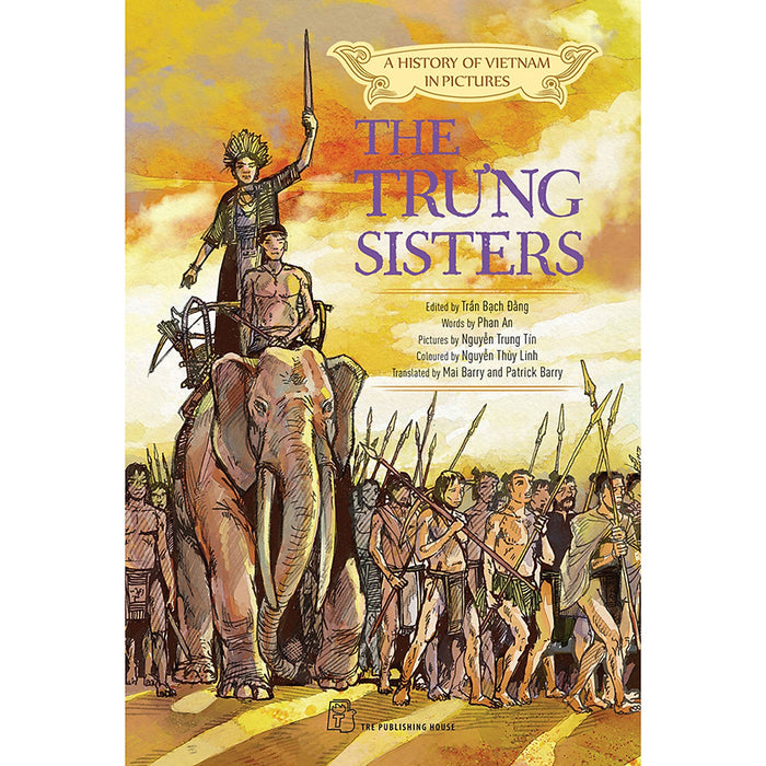 The Trưng Sisters (In Colour) The Trưng Sisters (In Colour)