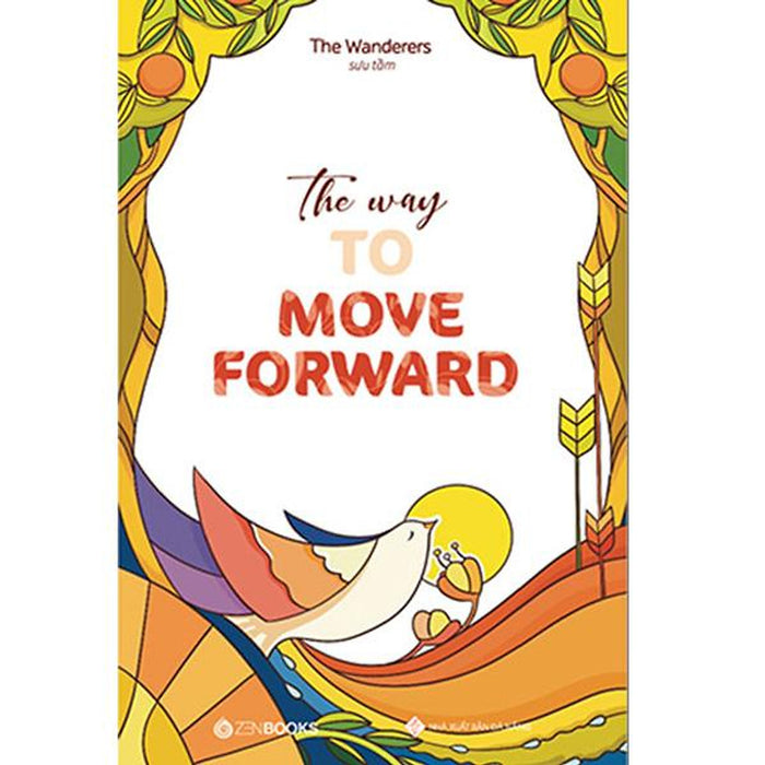 The Way To Move Forward The Way To Move Forward