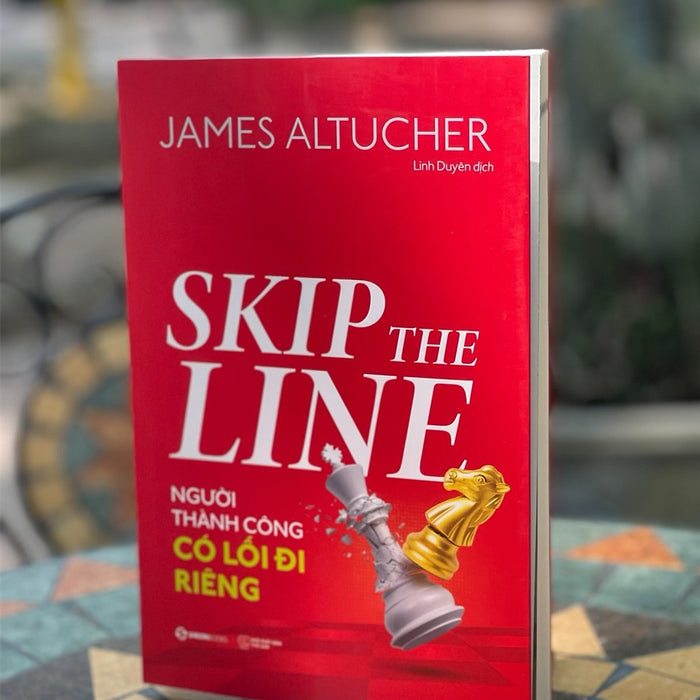 Người Thành Công Có Lối Đi Riêng - James Altuche -Linh Duyên Dịch - Saigonbooks - Nxb Thế Giới Người Thành Công Có Lối Đi Riêng - James Altuche -Linh Duyên Dịch - Saigonbooks - Nxb Thế Giới