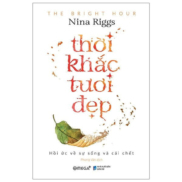 Thời Khắc Tươi Đẹp (Nina Riggs)
