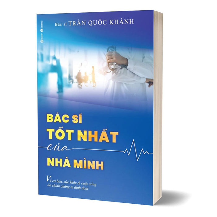 Sách - Bác Sĩ Tốt Nhất Của Nhà Mình Sách - Bác Sĩ Tốt Nhất Của Nhà Mình