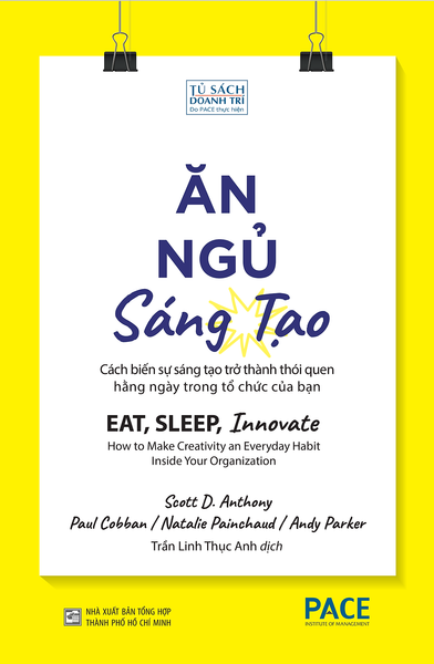 Ăn, Ngủ, Sáng Tạo
