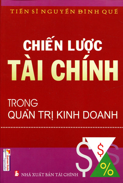 Chiến Lược Tài Chính Trong Quản Trị Kinh Doanh _Kt