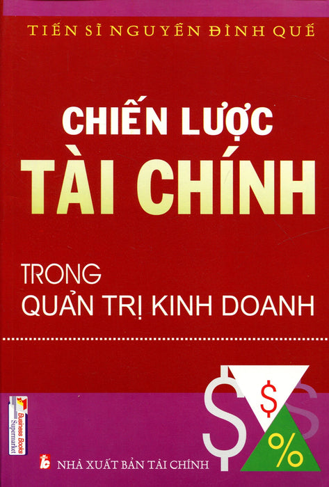 Chiến Lược Tài Chính Trong Quản Trị Kinh Doanh _Kt Chiến Lược Tài Chính Trong Quản Trị Kinh Doanh _Kt
