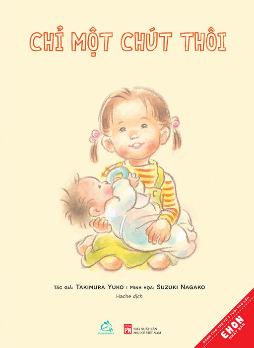 Ehon Nhật Bản - Chỉ Một Chút Thôi Ehon Nhật Bản - Chỉ Một Chút Thôi