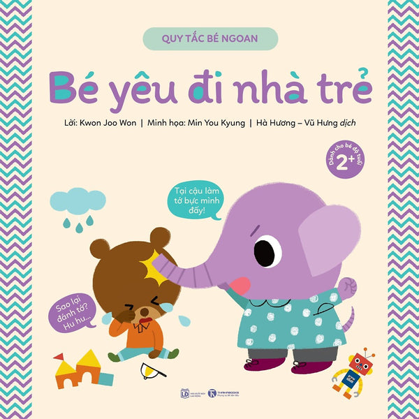 Quy Tắc Bé Ngoan – Bé Yêu Đi Nhà Trẻ