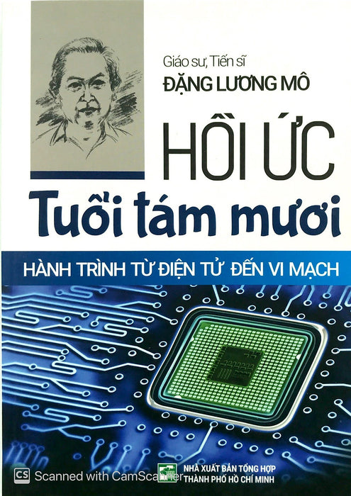 Hồi Ức Tuổi Tám Mươi - Hành Trình Từ Điện Tử Đến Vi Mạch Hồi Ức Tuổi Tám Mươi - Hành Trình Từ Điện Tử Đến Vi Mạch
