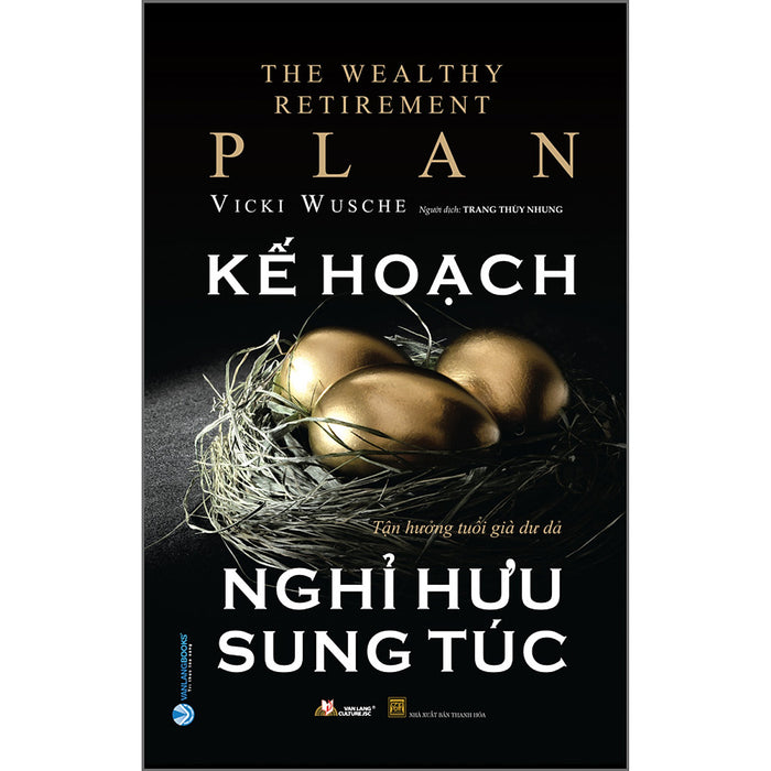Kế Hoạch Nghỉ Hưu Sung Túc Kế Hoạch Nghỉ Hưu Sung Túc