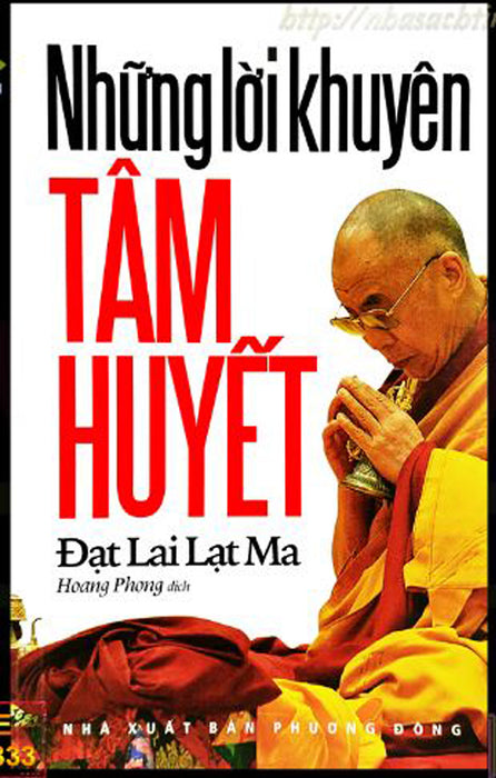 Những Lời Khuyên Tâm Huyết - Đạt Lai Lạt Ma Những Lời Khuyên Tâm Huyết - Đạt Lai Lạt Ma