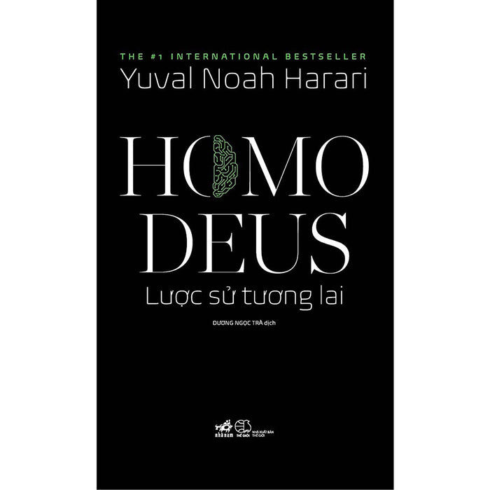 Homo Deus Lược Sử Tương Lai Homo Deus Lược Sử Tương Lai