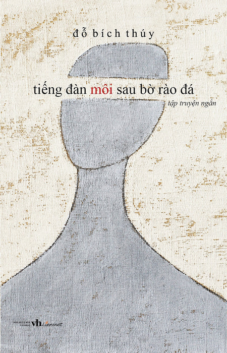 Tiếng Đàn Môi Sau Bờ Rào Đá Tiếng Đàn Môi Sau Bờ Rào Đá