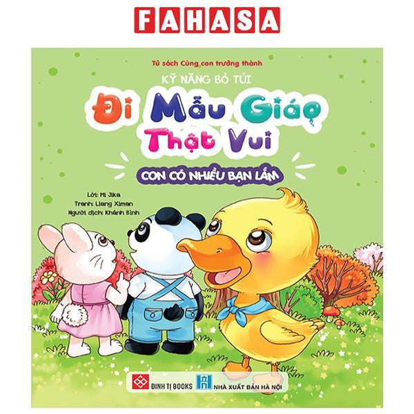Kỹ Năng Bỏ Túi - Đi Mẫu Giáo Thật Vui - Con Có Nhiều Bạn Lắm