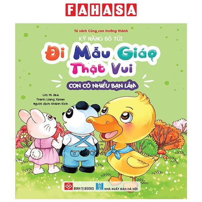 Kỹ Năng Bỏ Túi - Đi Mẫu Giáo Thật Vui - Con Có Nhiều Bạn Lắm Kỹ Năng Bỏ Túi - Đi Mẫu Giáo Thật Vui - Con Có Nhiều Bạn Lắm