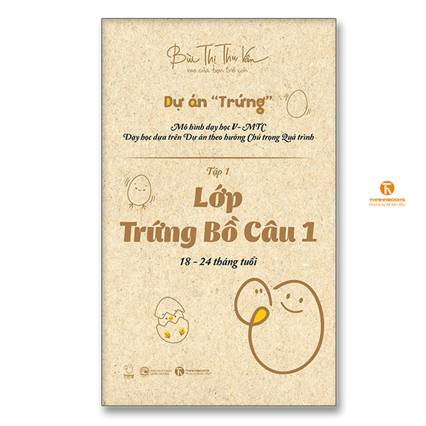 Lớp Trứng Bồ Câu 1 (18 – 24 Tháng Tuổi) - Tập 1