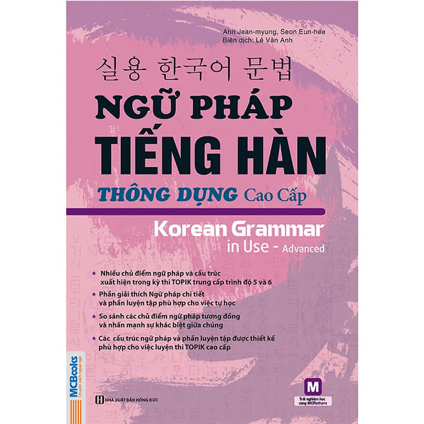 Ngữ Pháp Tiếng Hàn Thông Dụng - Cao Cấp (Học Kèm App: Mcbooks Application)