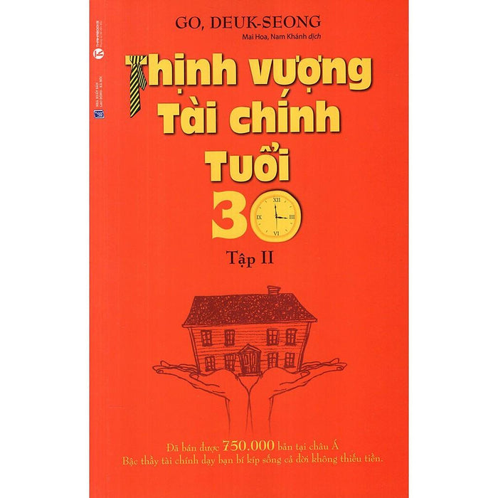 Sách - Thịnh Vượng Tài Chính Tuổi 30 - Tập 2 (Tái Bản) Sách - Thịnh Vượng Tài Chính Tuổi 30 - Tập 2 (Tái Bản)
