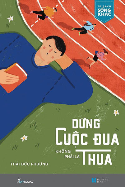 Dừng Cuộc Đua Không Phải Là Thua