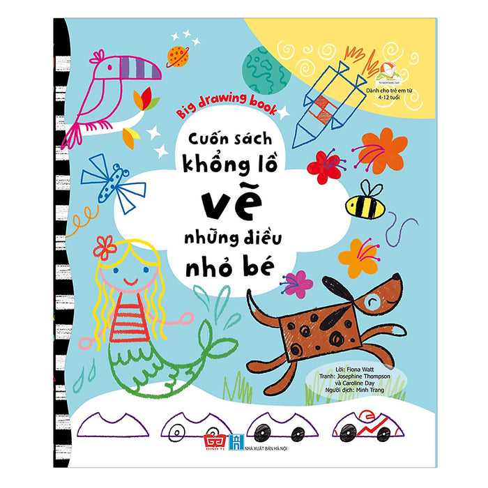 Big Drawing Book - Cuốn Sách Khổng Lồ Vẽ Những Điều Nhỏ Bé Big Drawing Book - Cuốn Sách Khổng Lồ Vẽ Những Điều Nhỏ Bé