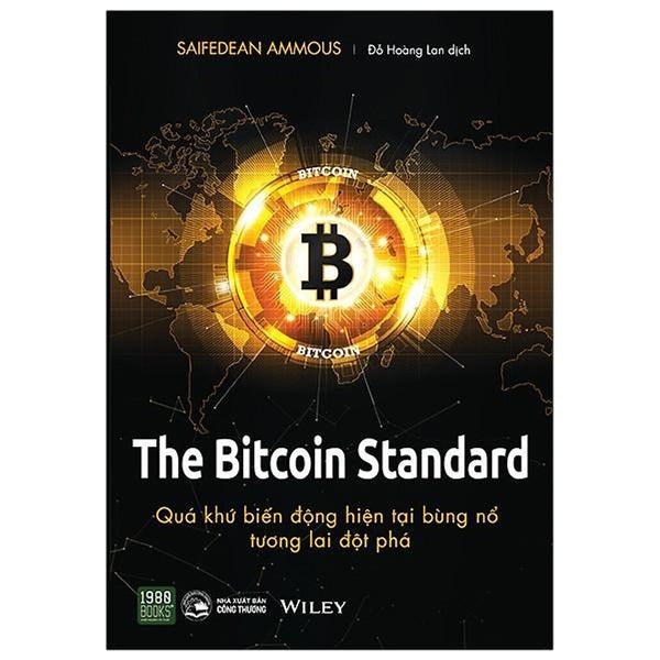 Sách - The Bitcoin Standard : Quá Khứ Biến Động, Hiện Tại Bùng Nổ, Tương Lai Đột Phá - 1980 Books