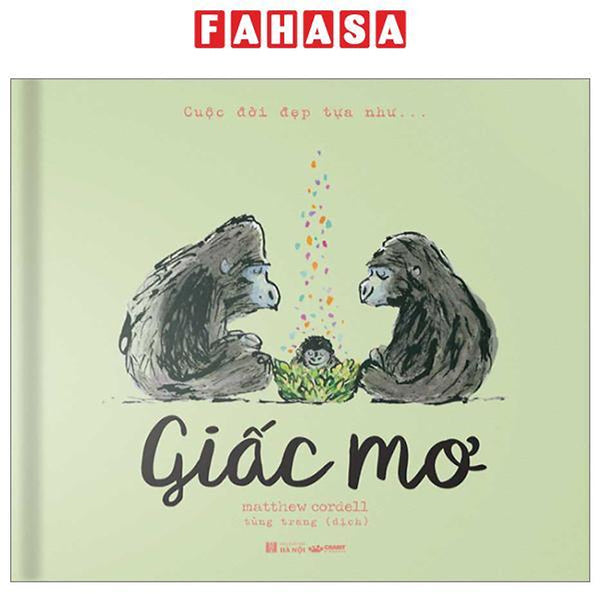 Cuộc Đời Đẹp Tựa Như … Giấc Mơ - Bìa Cứng