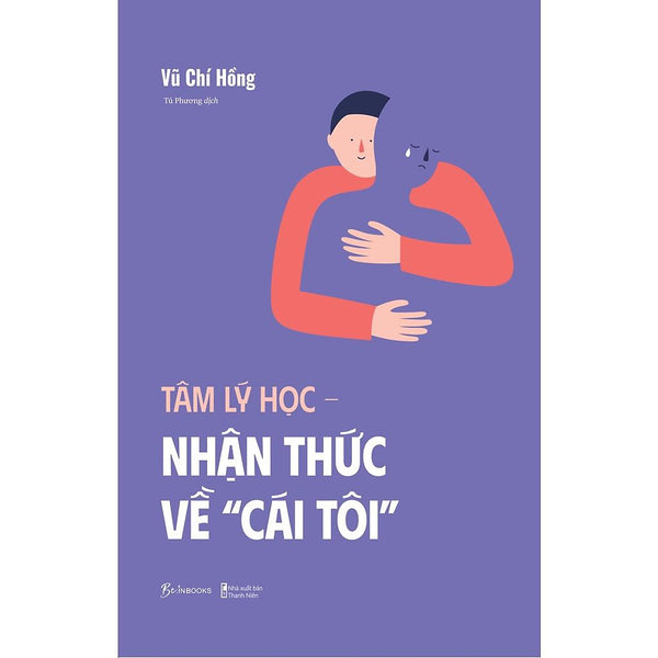 Sách  Tâm Lý Học Nhận Thức Về Cái Tôi - Vũ Chí Hồng (Az)