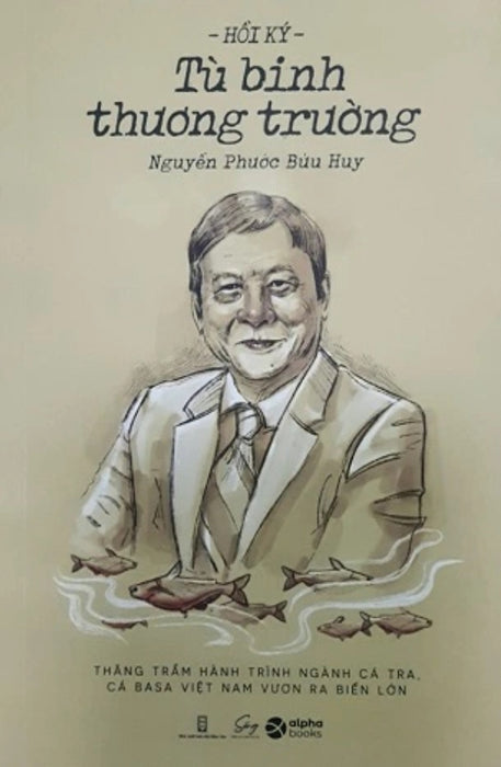 Hồi Ký Tù Binh Thương Trường _Al Hồi Ký Tù Binh Thương Trường _Al