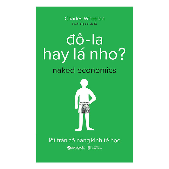 Đô-La Hay Lá Nho? (Tái Bản 2017) Đô-La Hay Lá Nho? (Tái Bản 2017)
