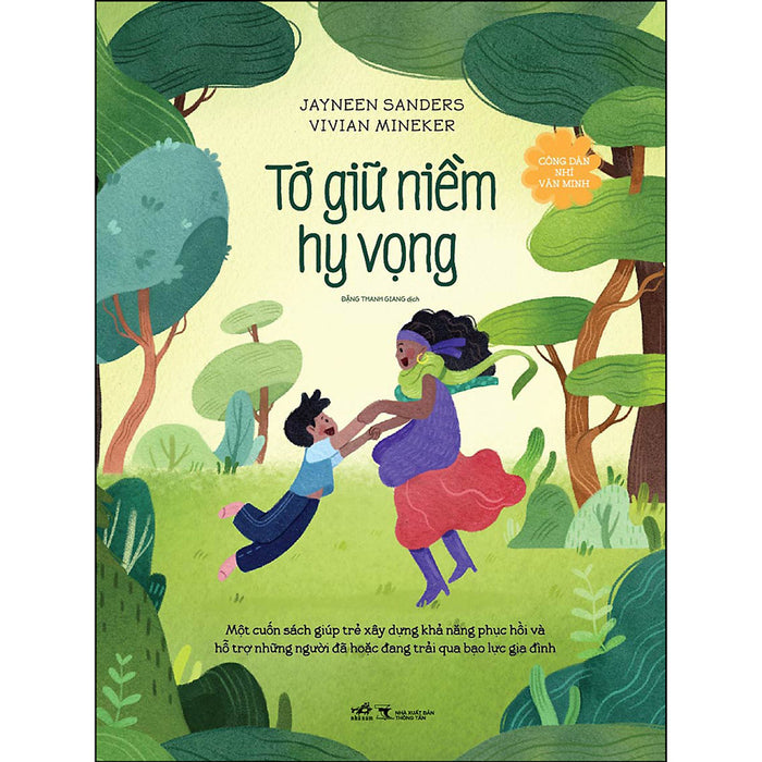Công Dân Nhí Văn Minh - Tớ Giữ Niềm Hy Vọng Công Dân Nhí Văn Minh - Tớ Giữ Niềm Hy Vọng