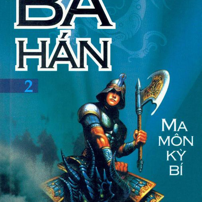 Sách Bá Hán - Mã Môn Kỳ Bí (Tập 2) Sách Bá Hán - Mã Môn Kỳ Bí (Tập 2)